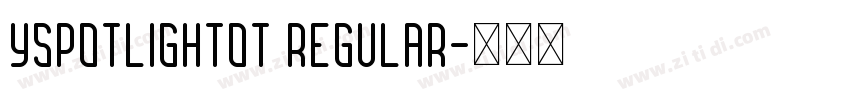 yspotlightot regular字体转换